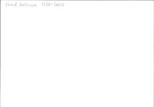 Ak Schauspieler Fred Delmare, Portrait, Autogramm