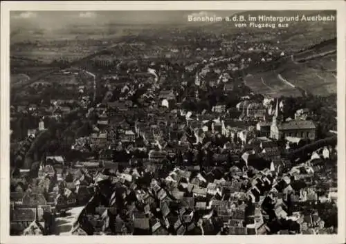 Ak Bensheim an der Bergstraße Hessen, im Hintergrund Auerbach, Fliegeraufnahme