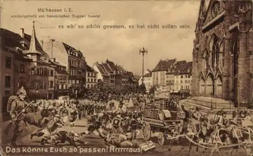 Ak Mulhouse Mülhausen Elsass Haut Rhin, vorübergehend von französischen Truppen besetzt