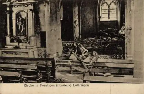 Ak Fossieux Fossingen Moselle, Kirche, Innenansicht, Trümmer