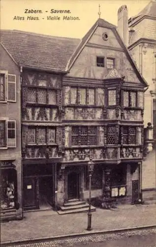 Ak Saverne Zabern Elsass Bas Rhin, Altes Haus