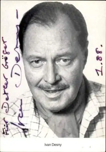 Ak Schauspieler Ivan Desny, Portrait, Autogramm