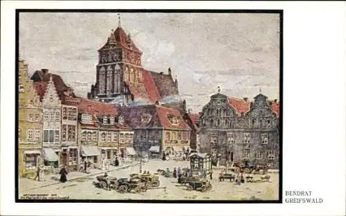 Künstler Ak Bendrat, Greifswald, Marktplatz mit Geschäften und Marienkirche