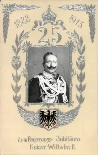 Präge Wappen Ak Kaiser Wilhelm II., 25 jähriges Regierungsjubiläum