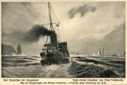 Künstler Ak Teschinsky, Paul, Kriegsschiff auf Vorposten bei Helgoland, U-Boote, Kaiserliche Marine