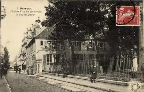 Ak Bourges Cher, Hotel de Ville vu du Jardin, rue Moyenne