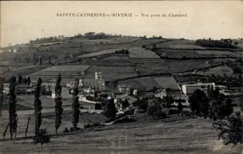 Ak Sainte Catherine sur Riverie Rhône, Vue prise du Chatelard