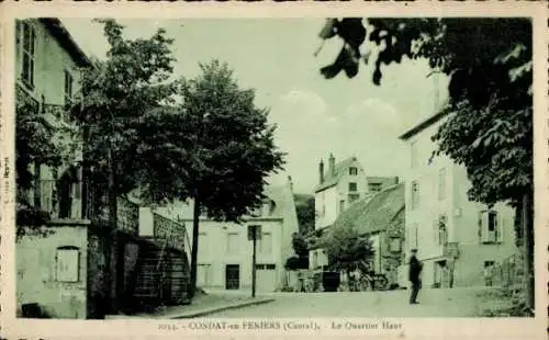 Ak Condat en Féniers Cantal, Le Quartier Haut