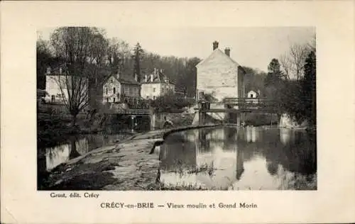 Ak Crécy en Brie Crécy la Chapelle Seine et Marne, Vieux moulin et Grand Morin