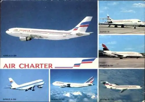 Ak Französische Passagierflugzeuge, Air Charter, Air France, Airbus A 300, Boeing 737, Super 10