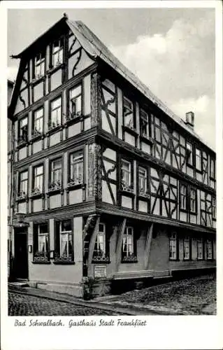 Ak Bad Schwalbach im Taunus, Gasthaus Stadt Frankfurt
