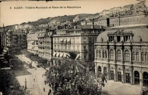 Ak Algier Algier Algerien, Place de la République, Stadttheater