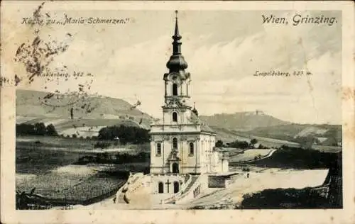 Ak Wien 19 Döbling Grinzing, Kirche zu Maria Schmerzen, Kahlenberg, Leopoldsberg