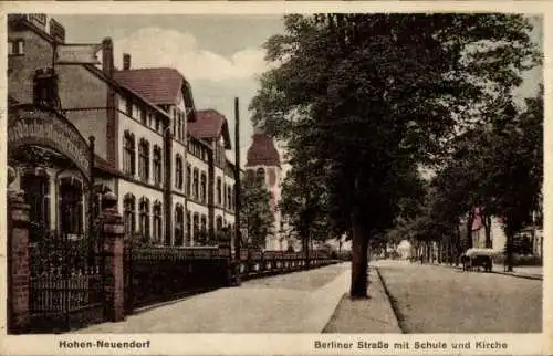 Ak Hohen Neuendorf Oberhavel, Berliner Straße, Schule, Kirche