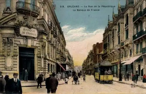 Ak Orléans Loiret, La Rue de la Republique, Banque de France, Straßenbahn