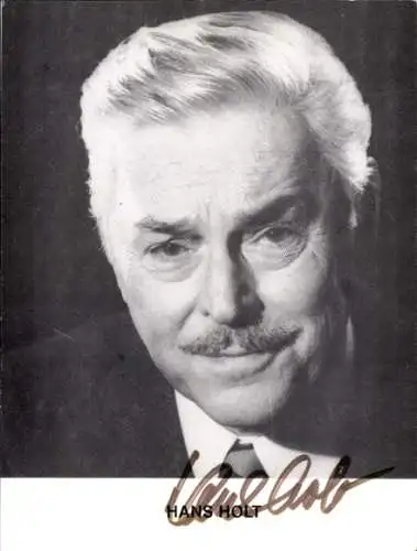 Ak Schauspieler Hans Holt, Autogramm