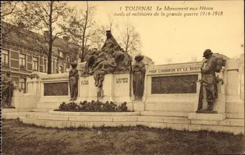 Ak Tournai Wallonia Hennegau, Denkmal für die Zivil- und Militärhelden des Ersten Weltkriegs 1914-18