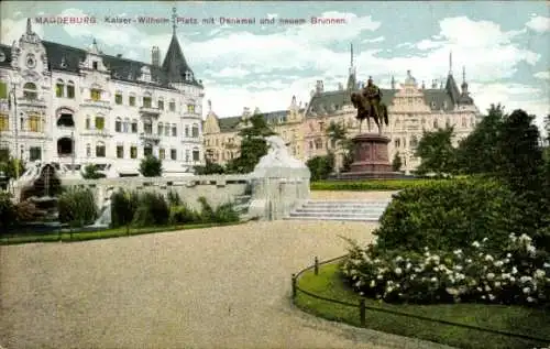 Ak Magdeburg in Sachsen Anhalt, Kaiser Wilhelm Platz mit Denkmal und neuem Brunnen