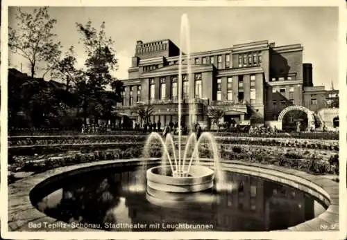 Ak Teplice Teplitz Region Aussig, Stadttheater, Leuchtbrunnen