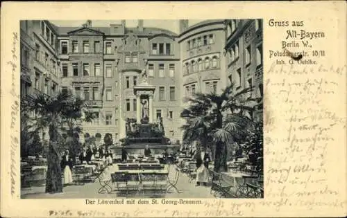 Ak Berlin Tiergarten, Alt Bayern, Löwenhof mit dem St. Georg Brunnen, Potsdamerstr. 10/11