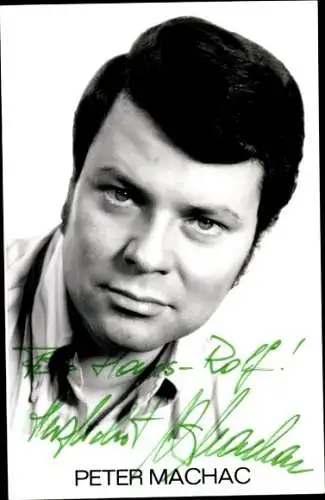 Ak Schauspieler Peter Machac, Portrait, Autogramm