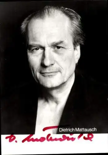 Ak Schauspieler Dietrich Mattausch, Portrait, Autogramm