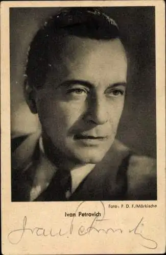 Ak Schauspieler Ivan Petrovitch, Portrait, Autogramm