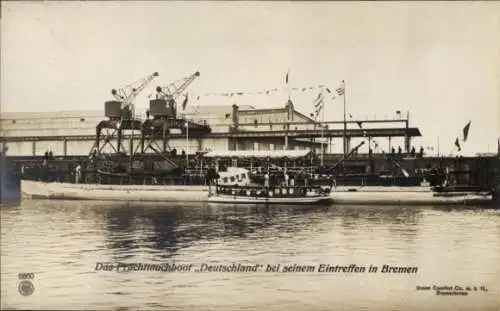 Ak Hansestadt Bremen, Frachttauchboot Deutschland bei seinem Eintreffen, NPG 5660