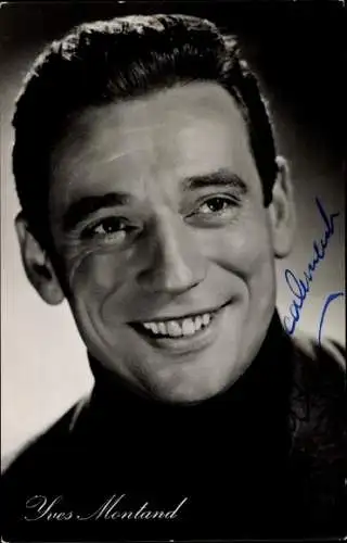 Ak Schauspieler Yves Montand, Lohn der Angst, Portrait, Autogramm