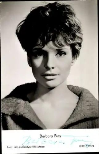 Ak Schauspielerin Barbara Frey, Portrait, Mit 17 weint man nicht, Autogramm
