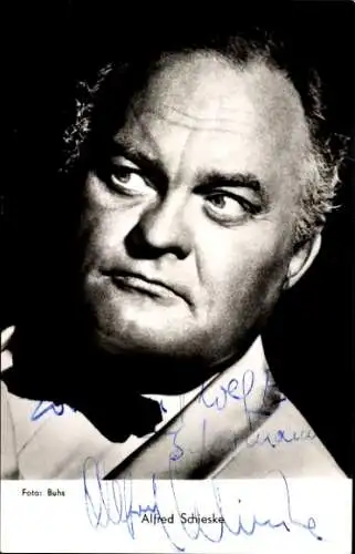 Ak Schauspieler Alfred Schieske, Portrait, Autogramm