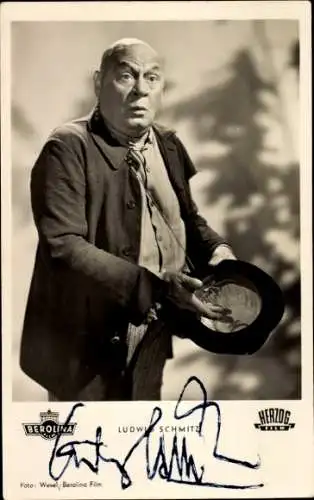 Ak Schauspieler Ludwig Schmitz, Portrait, Film Am Brunnen vor dem Tore, Autogramm