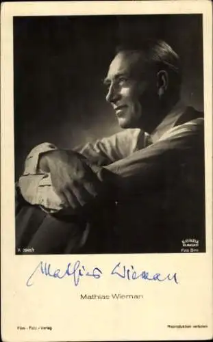 Ak Schauspieler Mathias Wieman, Portrait, Autogramm