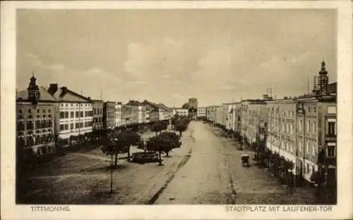 Ak Tittmoning in Oberbayern, Stadtplatz, Laufener-Tor