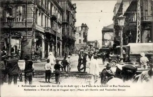 Ak Saloniki Thessaloniki Griechenland, Feuer 1917, Freiheitsplatz, Venizelos-Straße