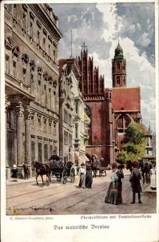 Künstler Ak Günther-Naumburg, D., Wrocław Breslau Schlesien, Oberpräsidium, Dominikanerkirche