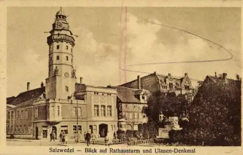 Ak Salzwedel in der Altmark, Rathausturm, Ulanendenkmal