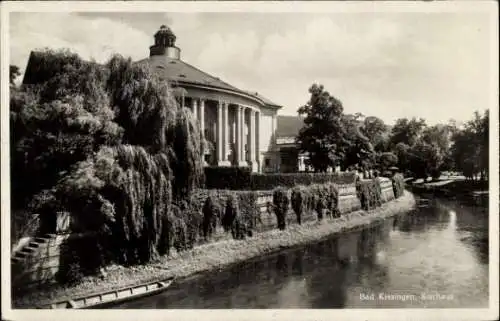 Ak Bad Kissingen Unterfranken Bayern, Kurhaus