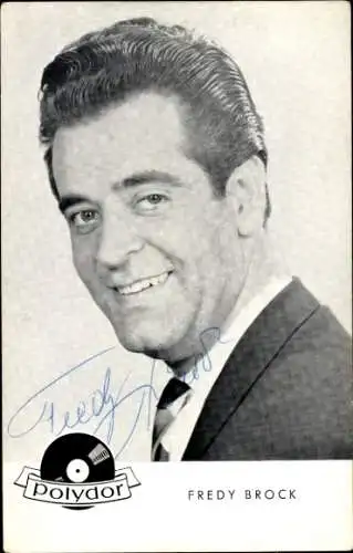 Ak Sänger Fredy Brock, Portrait, Autogramm