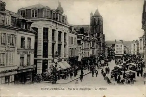 Ak Pont Audemer Eure, Rue de la Republique, Marche