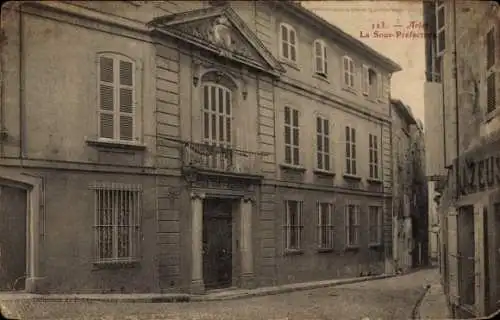 Ak Arles Bouches du Rhône, La Sous-Prefecture