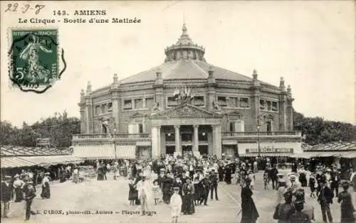 Ak Amiens Somme,  Le Cirque, Matinee