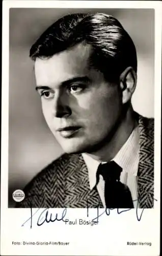 Ak Schauspieler Paul Bösiger, Portrait, Weil du arm bist musst du früher sterben, Autogramm