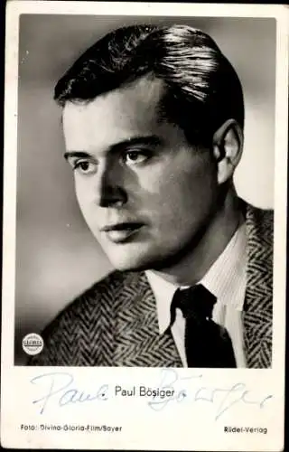 Ak Schauspieler Paul Bösiger, Portrait, Weil du arm bist musst du früher sterben, Autogramm