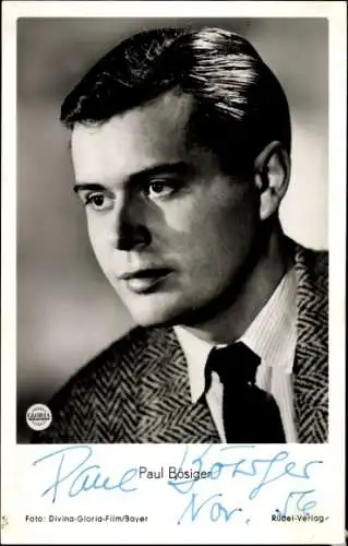 Ak Schauspieler Paul Bösiger, Portrait, Weil du arm bist musst du früher sterben, Autogramm