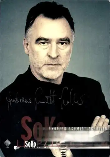 Ak Schauspieler Andreas Schmidt-Schaller, Portrait, Serie SoKo Leipzig, Autogramm