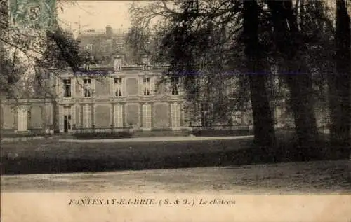 Ak Fontenay en Brie Fontenay-Trésigny Seine et Marne, Schloss