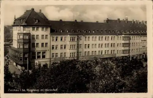 Ak Zwickau in Sachsen, Ringhaus mit Bärenhof