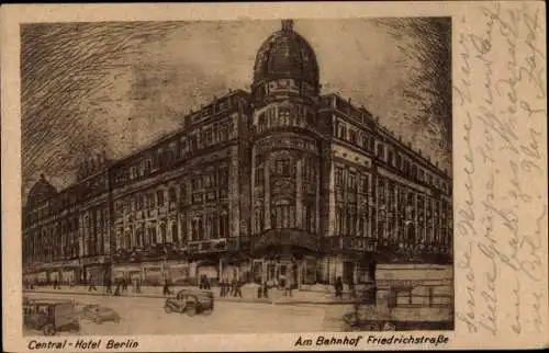 Künstler Ak Berlin Mitte, Central Hotel, Bahnhof Friedrichstraße