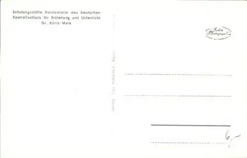 Ak Groß Köris im Kreis Dahme Spreewald, Schulungsstätte Rankenheim des Deutschen Zentralinstituts